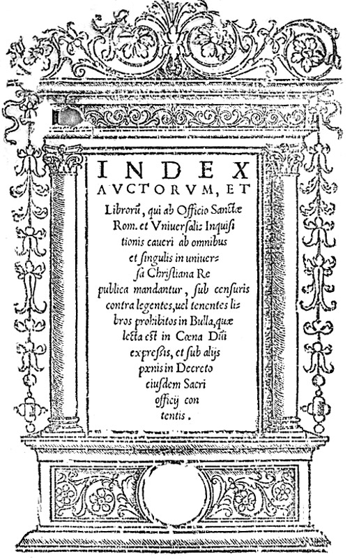 Il primo Index librorum prohibitorum della chiesa cattolica - 1558