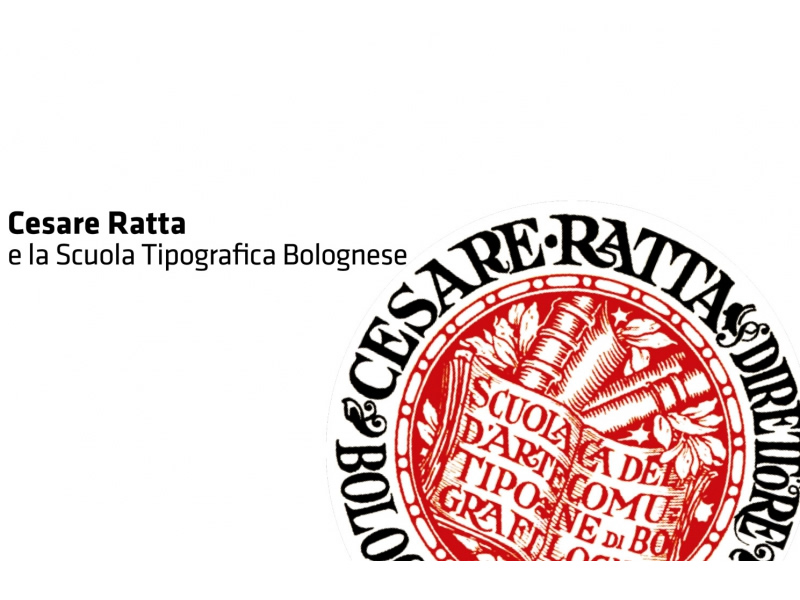 Cesare Ratta e la Scuola Tipografica Bolognese