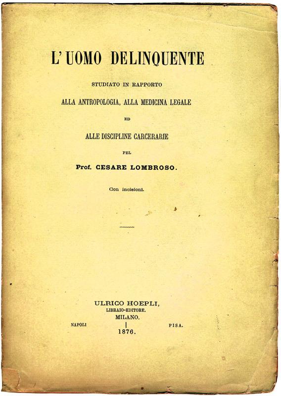 La nascita della criminologia - 1876