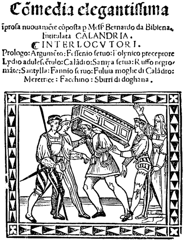 La più influente Commedia Teatrale del Cinquecento - 1521