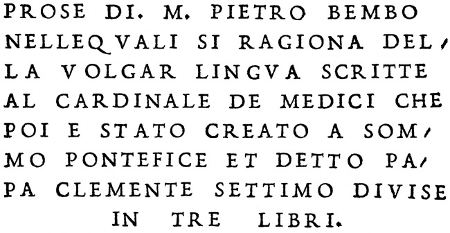 La prima codificazione della tradizione letteraria italiana - 1525