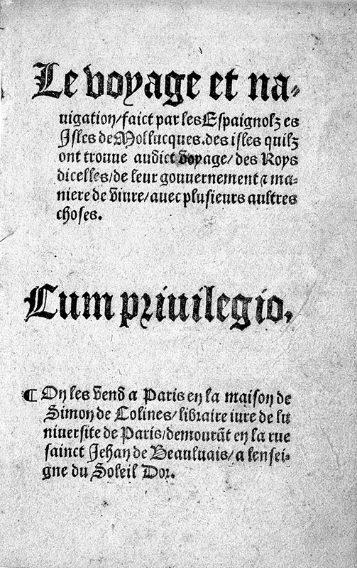 L'unica relazione del primo viaggio intorno al mondo scritta da un suo partecipante - 1525